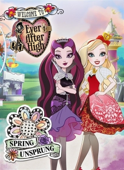 Watch Ever After High: Spring Unsprung movies free Anix