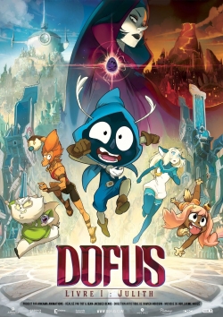 Watch Dofus - Book I: Julith movies free Anix