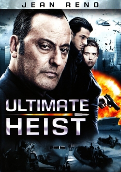 Watch Ultimate Heist movies free Anix