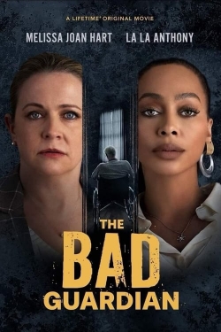 Watch The Bad Guardian movies free Anix