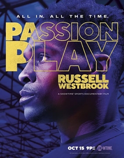 Watch Passion Play Russell Westbrook movies free Anix