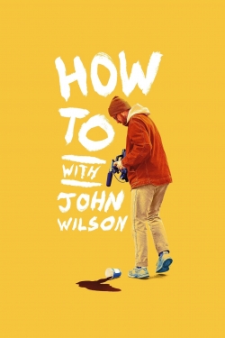 Watch How To with John Wilson movies free Anix