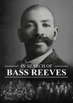 Watch In Search of Bass Reeves movies free Anix