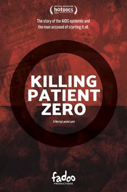 Watch Killing Patient Zero movies free Anix