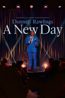 Watch Chappelle's Home Team - Donnell Rawlings: A New Day movies free Anix