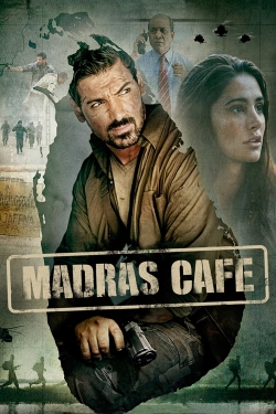 Watch Madras Cafe movies free Anix