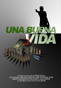 Watch Una buena vida movies free Anix