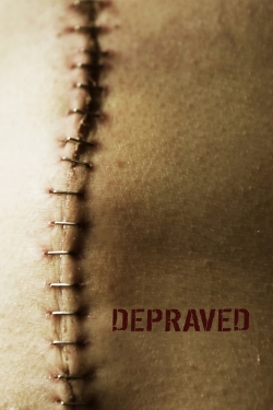 Watch Depraved movies free Anix