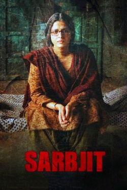 Watch Sarbjit movies free Anix